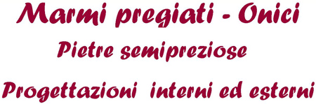 Mmarmi pregiati onici pietre semipreziose progettazione interni esterni